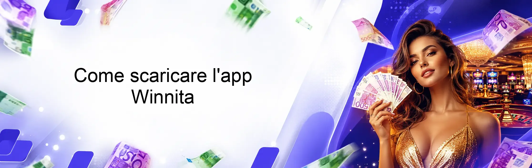 Come scaricare l'app Winnita Come scaricare l'app Winnita